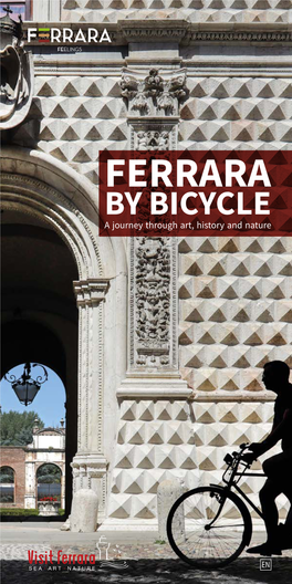 FERRARA by BICYCLE a Journey Through Art, History and Nature