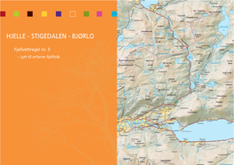 Hjelle - Stigedalen - Bjørlo