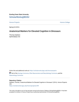 Anatomical Markers for Elevated Cognition in Dinosaurs