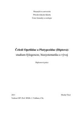 Čeledi Opetiidae a Platypezidae (Diptera): Studium Fylogeneze
