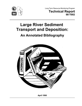 Large River Sediment Transport and Deposition: an Annotated Bibliography