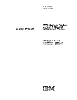 Program Product MVS/System Product Version 1 General Information