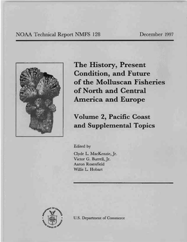 The History, Present Condition, and Future of the Molluscan Fisheries of North and Central Atnerica and Europe