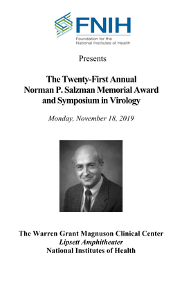 The Twenty-First Annual Norman P. Salzman Memorial Award and Symposium in Virology