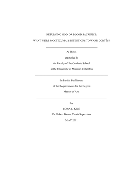 Returning God Or Blood Sacrifice: What Were Moctezuma's Intentions Toward Cortès?