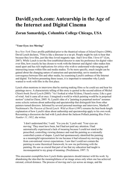 Davidlynch.Com: Auteurship in the Age of the Internet and Digital Cinema Zoran Samardzija, Columbia College Chicago, USA