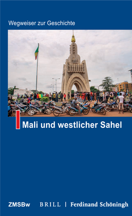 Mali Und Westlicher Sahel Mali Und Westlicher Sahel Umfangreicher Serviceteil Ergänzen Die Informationen Über Die Ausgewählten Staaten