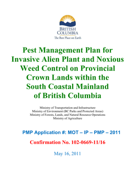Pest Management Plan for Invasive Alien Plant and Noxious Weed Control on Provincial Crown Lands Within the South Coastal Mainland of British Columbia