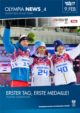 Olympia News 4 Erster Tag, Erste Medaille! 9.Feb