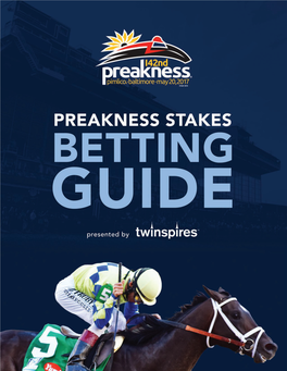 The 2017 Preakness Stakes Betting Guide