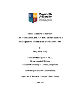 From Landlord to Rentier: the Wyndham Land Act 1903 and Its Economic Consequences for Irish Landlords 1903-1933