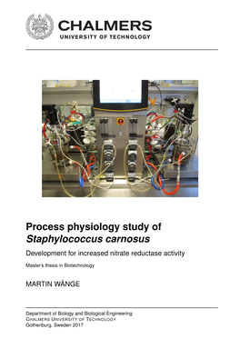 Process Physiology Study of Staphylococcus Carnosus Development for Increased Nitrate Reductase Activity