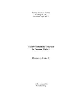 The Protestant Reformation in German History Thomas A. Brady