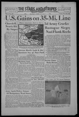U.S. Gains on 35-ML Line Churchill Where Americans Hack at Bul^E 3D Army Cracks Nearly Hit by Sniper Bastogne Siege;