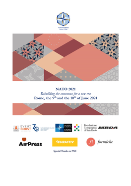 NATO 2021 Rebuilding the Consensus for a New Era Rome, the 9Th and the 10Th of June 2021