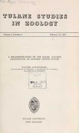 TULANE STUDIES in ZOOLOGY Is Devoted Primarily to the Zoology of the Area Bordering the Gulf of Mexico and the Caribbean Sea