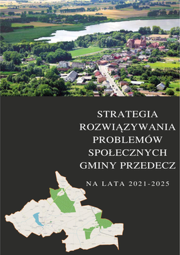 Strategia Rozwiązywania Problemów Społecznych Gminy Przedecz Na Lata 2021-2025