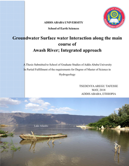 Groundwater Surface Water Interaction Along the Main Course of Awash River Integrated Approach