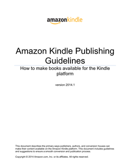 Kindle Publishing Guidelines How to Make Books Available for the Kindle Platform