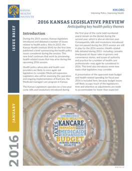 2016 KANSAS LEGISLATIVE PREVIEW Anticipating Key Health Policy Themes
