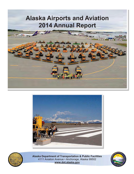 Alaska Airports and Aviation 2014 Annual Report