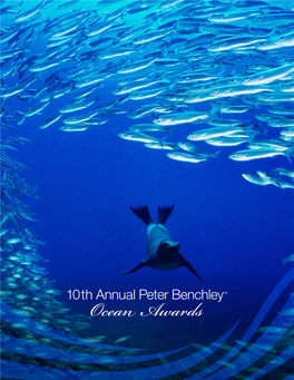 Peter Benchley Ocean Awards • May 11, 2017 • Washington, DC 1 Peter Benchley Ocean Awards
