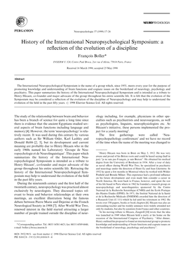 History of the International Neuropsychological Symposium] a Re~Ection of the Evolution of a Discipline Francžois Boller