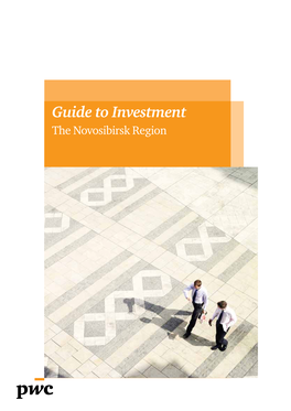 Guide to Investment the Novosibirsk Region Pwc Russia ( Provides Industry-Focused Assurance, Advisory, Tax and Legal Services