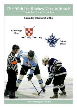 The 95Th Ice Hockey Varsity Match the Oldest Game in Hockey