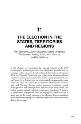 THE ELECTION in the STATES, TERRITORIES and REGIONS Nick Economou, Zareh Ghazarian, Narelle Miragliotta, Will Sanders, Rodney Smith, John Warhurst and Paul Williams