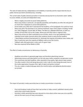 The State of Media Diversity, Independence and Reliability in Australia and the Impact That This Has on Public Interest Journalism and Democracy, Including