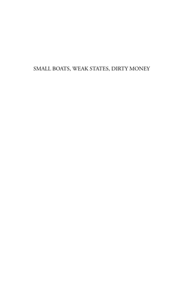 Small Boats, Weak States, Dirty Money: Piracy & Maritime Terrorism in the Modern World