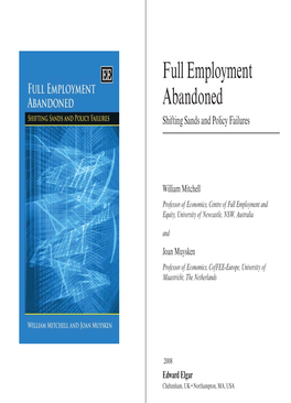 Full Employment Abandoned Shifting Sands and Policy Failures