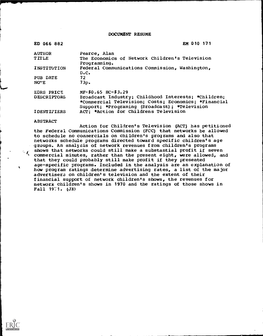 The Economics of Network Children's Television Programming. INSTITUTION Federal Communications Commission, Washington, D.C