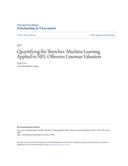Machine Learning Applied to NFL Offensive Lineman Valuation Sean Pyne Claremont Mckenna College