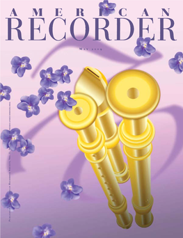 May 2009 Published by the American Recorder Society, Vol