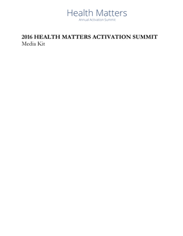 2016 HEALTH MATTERS ACTIVATION SUMMIT Media Kit