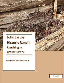 John Jarvie Historic Ranch: Ranching in Brown’S Park