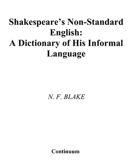 Shakespeare's Non-Standard English: a Dictionary of His Informal