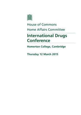 International Drugs Conference Homerton College, Cambridge