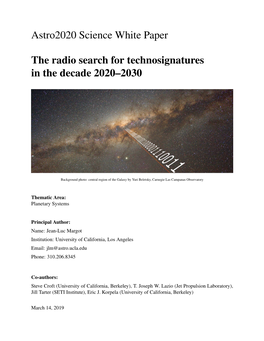 Astro2020 Science White Paper the Radio Search for Technosignatures in the Decade 2020–2030