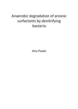 Anaerobic Degradation of Anionic Surfactants by Denitrifying Bacteria