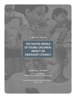 The Digital World of Young Children: Impact on Emergent Literacy