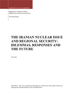 The Iranian Nuclear Issue and Regional Security: Dilemmas, Responses and the Future
