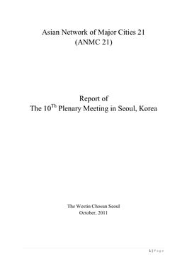 Asian Network of Major Cities 21 (ANMC 21) Report of the 10