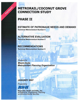 Metrorail/Coconut Grove Connection Study Phase II