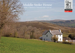 Middle Stoke House Holne • Dartmoor National Park • Devon