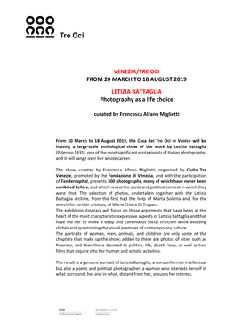 VENEZIA/TRE OCI from 20 MARCH to 18 AUGUST 2019 LETIZIA BATTAGLIA Photography As a Life Choice