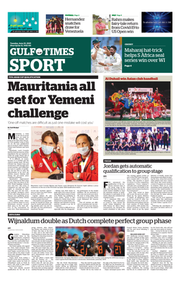 SPORT Page 4 FIFA ARAB CUP QUALIFICATION Al Duhail Win Asian Club Handball Mauritania All Set for Yemeni Challenge