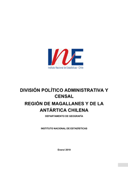 División Político Administrativa Y Censal Región De Magallanes Y De La Antártica Chilena